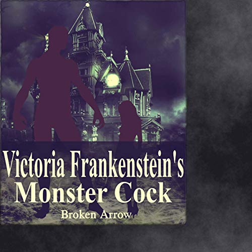 Cover of Victoria Frankenstein's Monster Cock