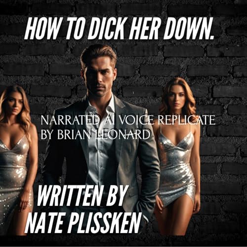 Cover of How to Dick Her Down