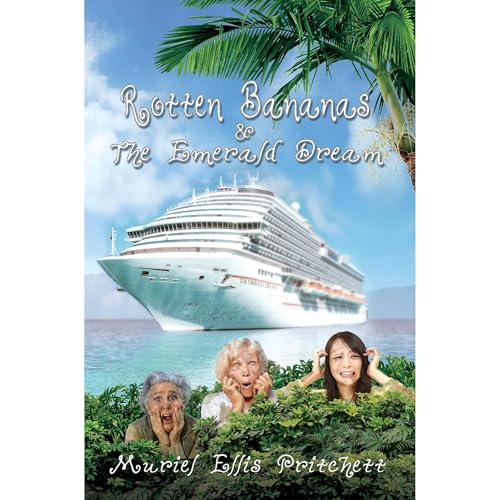 Cover of Rotten Bananas and the Emerald Dream