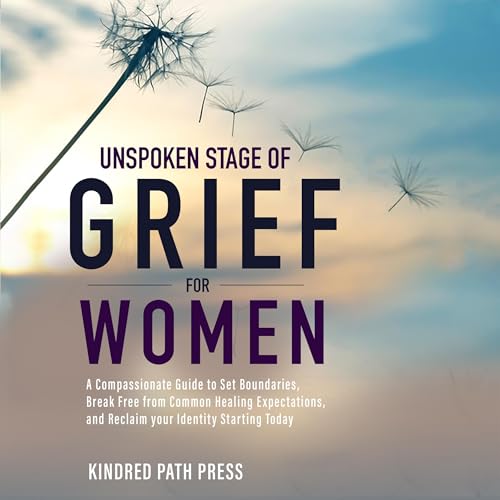 Cover of Unspoken Stage of Grief for Women