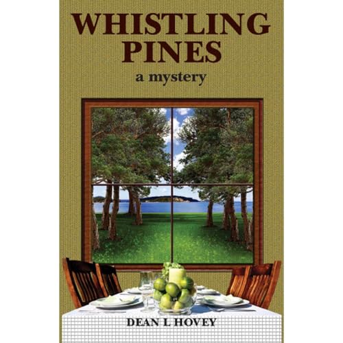 Cover of Whistling Pines: a Mystery