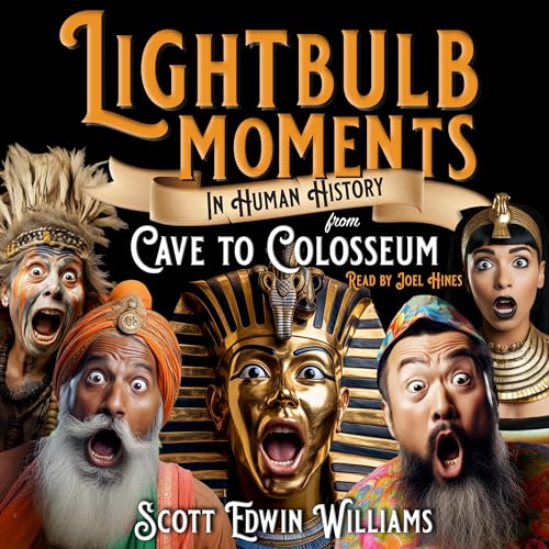 Cover of Lightbulb Moments in Human History