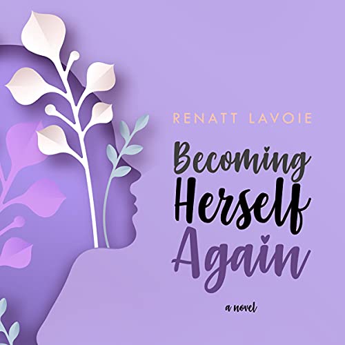 Cover of Becoming Herself Again