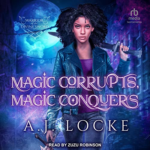 Cover of Magic Corrupts, Magic Conquers