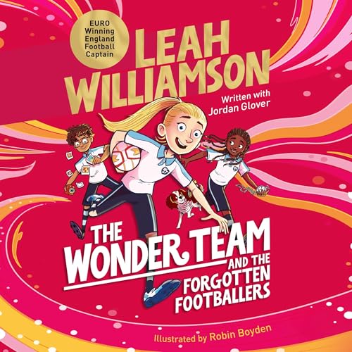 Cover of The Wonder Team And the Forgotten Footballers