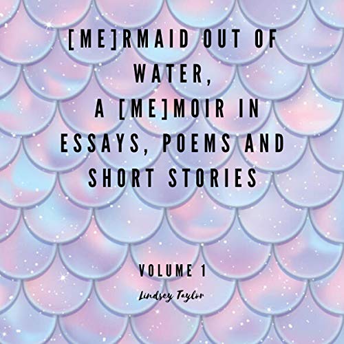 Cover of [Me]rmaid Out of Water
