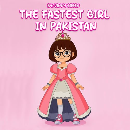 Cover of The Fastest Girl in Pakistan