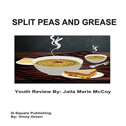 Cover of Split Peas and Grease