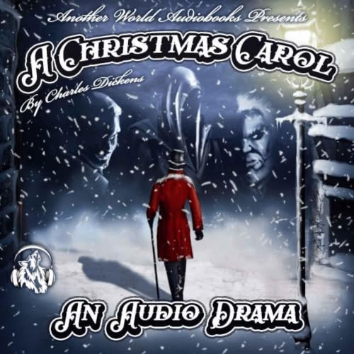 Cover of A Christmas Carol - A Full-Cast Audio Drama