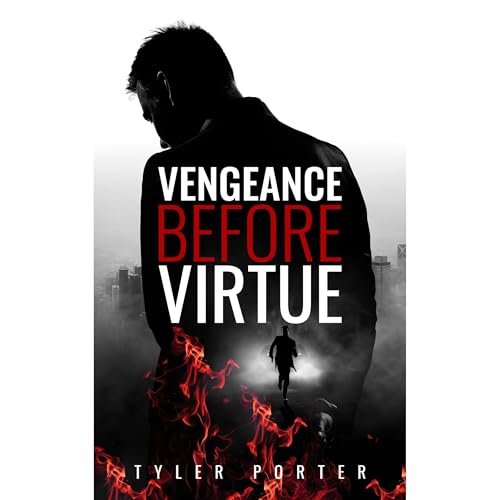 Cover of Vengeance Before Virtue