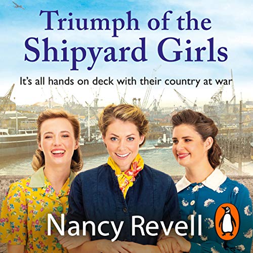 Cover of Triumph of the Shipyard Girls
