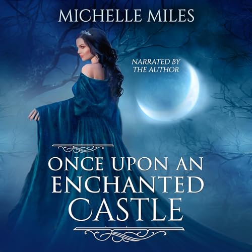 Cover of Once Upon an Enchanted Castle