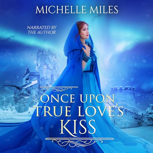 Cover of Once upon True Love's Kiss