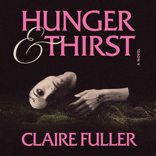 Cover of Hunger & Thirst