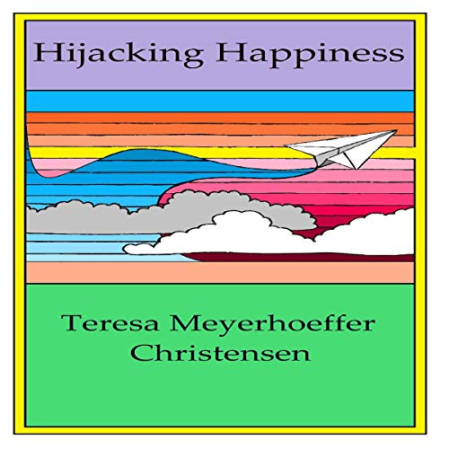 Cover of Hijacking Happiness