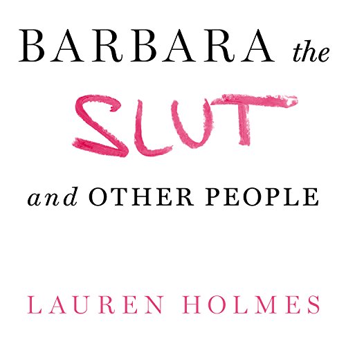 Cover of Barbara the Slut and Other People