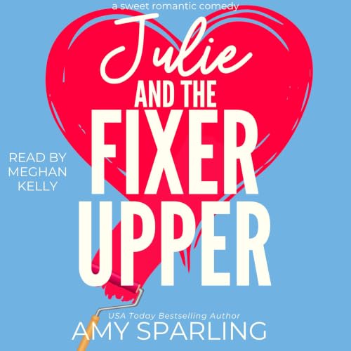 Cover of Julie and the Fixer Upper