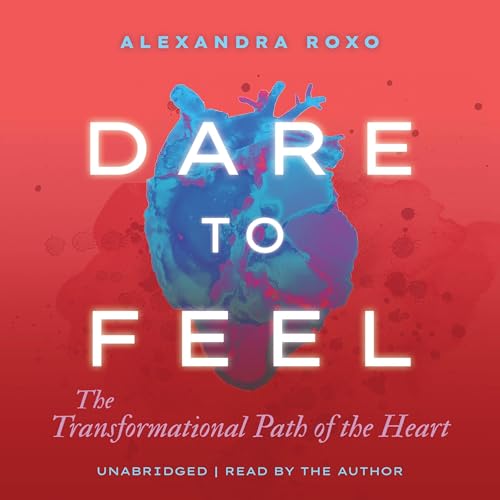 Cover of Dare to Feel