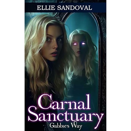 Cover of Carnal Sanctuary: Gabbie's Way (Book 2.5)