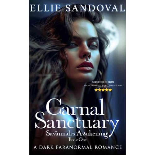 Cover of Carnal Sanctuary Book One: Savannah's Awakening (Second Edition)