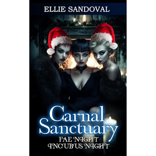 Cover of Carnal Sanctuary: Fae Night/Incubus Night