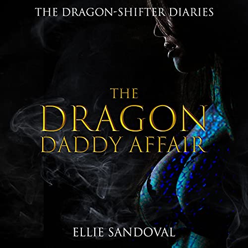 Cover of The Dragon-Shifter Diaries: The Dragon Daddy Affair
