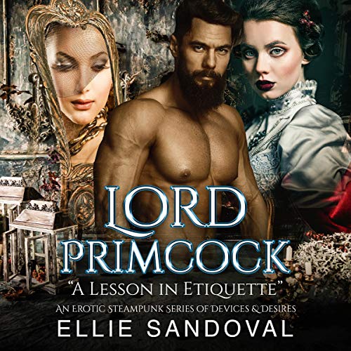 Cover of Primcock: Chapter Three - A Lesson in Etiquette