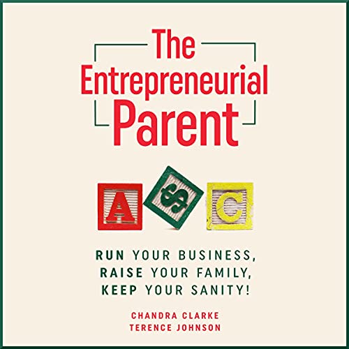 Cover of The Entrepreneurial Parent