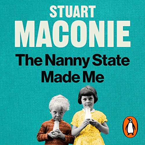 Cover of The Nanny State Made Me