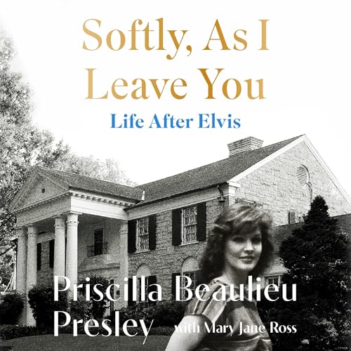 Cover of Softly, As I Leave You: Life After Elvis