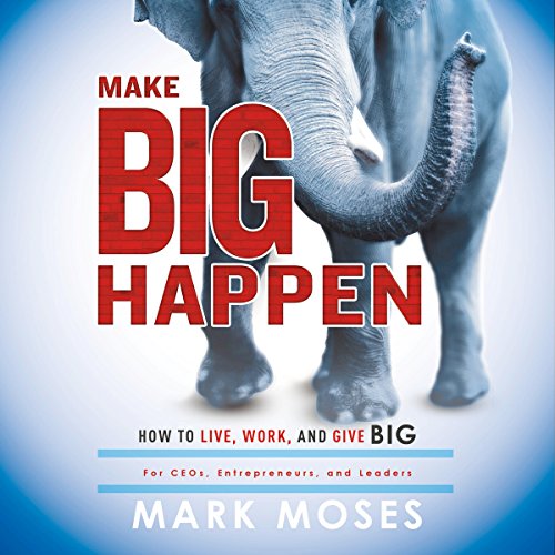 Cover of Make Big Happen
