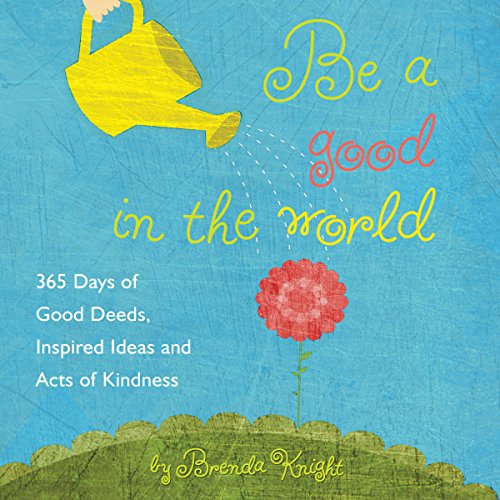 Cover of Be a Good in the World