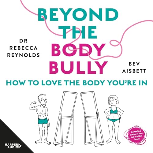 Cover of Beyond the Body Bully