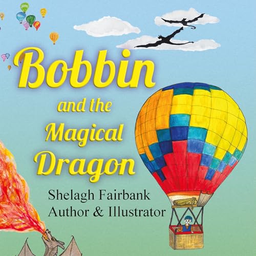 Cover of Bobbin and the Magical Dragon