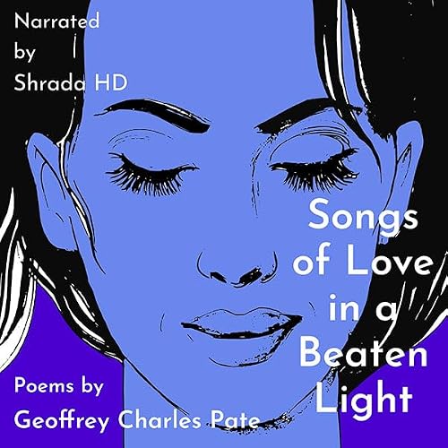 Cover of Songs of Love in a Beaten Light