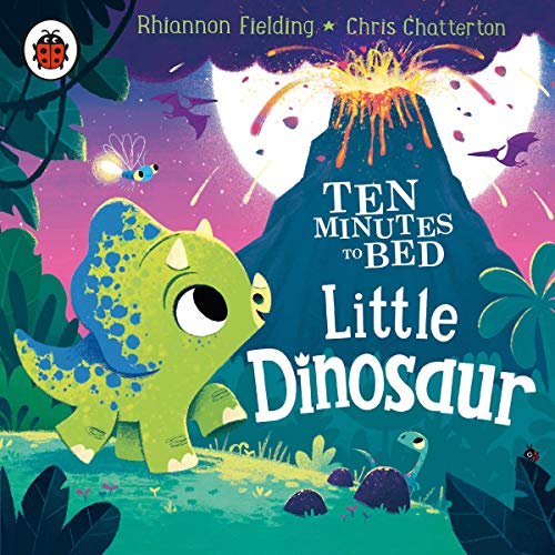 Cover of Ten Minutes to Bed: Little Dinosaur