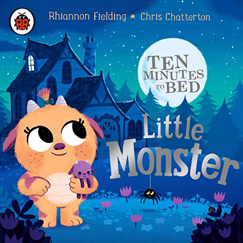 Cover of Ten Minutes to Bed: Little Monster