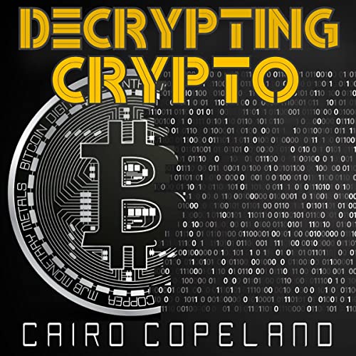 Cover of Decrypting Crypto: Crypto Investing for Beginners