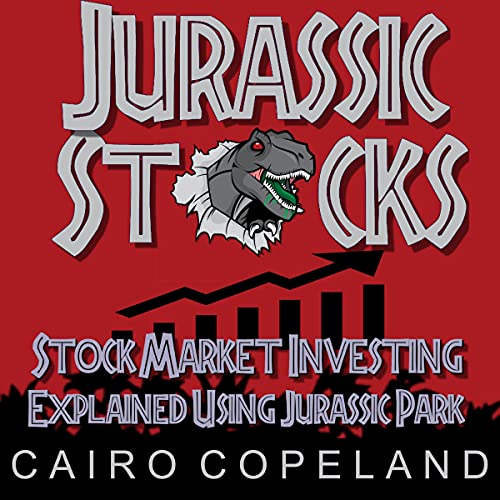 Cover of Jurassic Stocks: Stock Market Investing Explained Using Jurassic Park