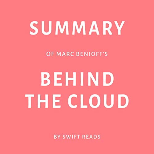 Cover of Summary of Marc Benioff’s Behind the Cloud