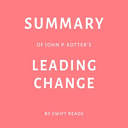 Cover of Summary of John P. Kotter’s Leading Change
