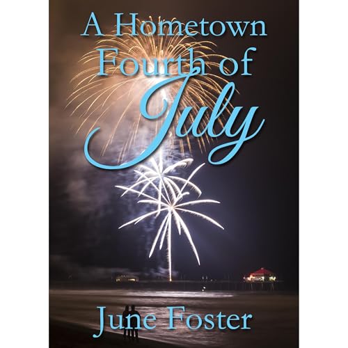 Cover of A Hometown Fourth of July