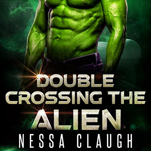 Cover of Double Crossing the Alien