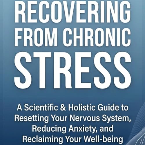 Cover of Recovering from Chronic Stress