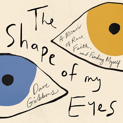 Cover of The Shape of My Eyes