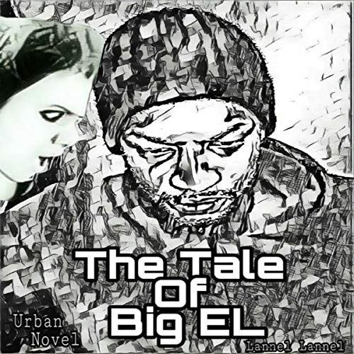 Cover of The Tale of Big EL