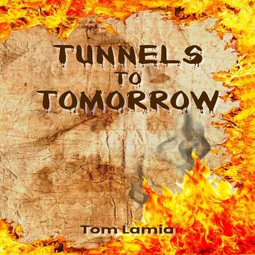 Cover of Tunnels to Tomorrow