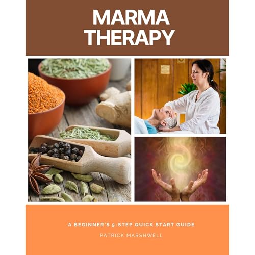 Cover of Marma Therapy: A Beginner's 5-Step Quick Start Guide