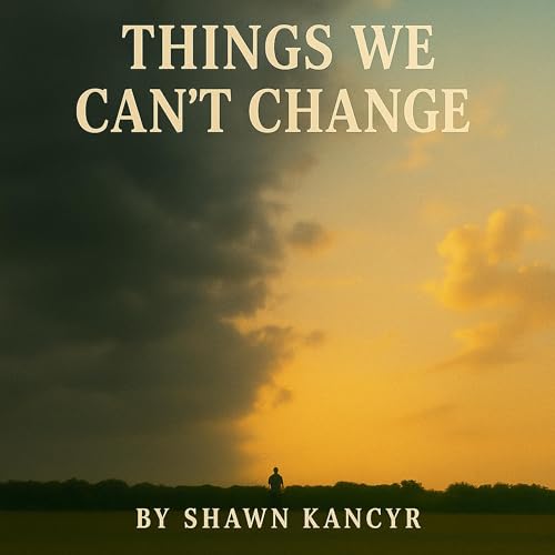 Cover of Things We Can't Change