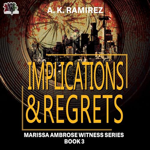 Cover of Implications & Regrets